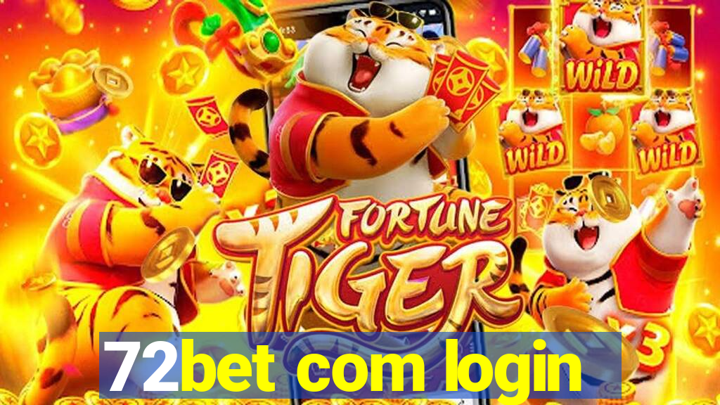 72bet com login